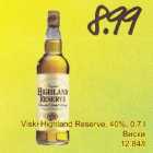 Allahindlus - Viski Highland Reserve, 