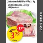 Allahindlus - Jahutatud ribiliha Nõo, 1 kg