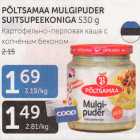 PÕLTSAMAA MÜLGIPUDER SUITSUPEEKONIGA 530 G