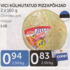 Allahindlus - VICI KÜLMUTATUD PIZZAPÕHJAD