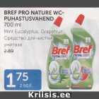 BREF PRO NATURE WC- PUHASTUSVAHEND 700 ml