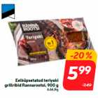 Allahindlus - Eelküpsetatud teriyaki
grillribid Rannarootsi, 900 g