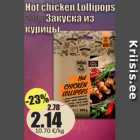 Allahindlus - Hot chicken Lollipops 
