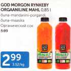 GOD MORGON RYNKEBY ORGAANILINE MAHL 0,85 l