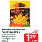Allahindlus - Külmutatud friikartulid
Farm Frites, 600 g

