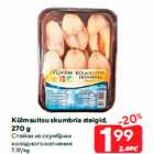 Allahindlus - Külmsuitsu skumbria steigid,
270 g
