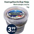 Allahindlus - Heeringafilee õlis Boja Matje;

1 kg