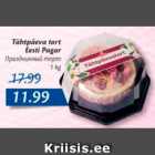 Allahindlus - Tähtpäeva tort Eesti Pagar 1 kg