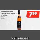 Brändi Black Label
Extra Exclusiva Euraist 7*