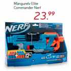 Mängurelv Elite
Commander Nerf