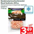 Allahindlus - Keedetud ja kooritud krevetid
Royal Seafoods, 200 g
