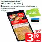 Pannifilee ürdivõiga
Maks & Moorits, 500 g
