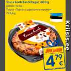 Tosca kook Eesti Pagar, 600 g

