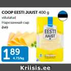 COOP EESTI JUUST 400 g