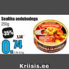 Allahindlus - Sealiha aedubadega 250 g