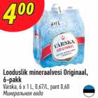 Looduslik mineraalvesi Originaal, 6-pakk