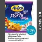 Allahindlus - Külmutatud kartulisektorid
küüslauguga Aviko;
 600 g; 2.32/kg