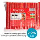 Jahutatud surimipulgad Sushi;
 1 kg