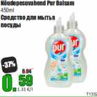 Nõudepesuvahend Pur Balsam
450ml