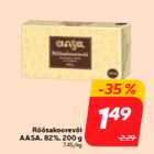Allahindlus - Rõõsakoorevõi
AASA, 82%, 200 g