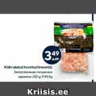 Allahindlus - Külmutatud kooritud krevetid;
 200 g