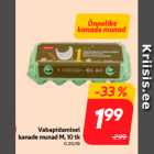Vabapidamisel
kanade munad M, 10 tk