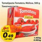 Allahindlus - Tomatipasta Tomatera,Melissa