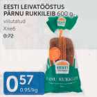 Allahindlus - EESTI LEIVATÖÖSTUS PÄRNU RUKKILEIB 600 G