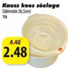 Kaus koos sõelaga