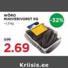 Allahindlus - WÕRO MINIVERIVORST kg ~1,5 kg