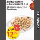 Allahindlus - Röstitud soolased pistaatsiapähklid, 1 kg