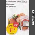 Allahindlus - Kiievi kotlet Kikas, 220 g