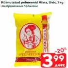 Külmutatud pelmeenid Hiina, Uvic, 1 kg
