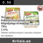 Магазин:Selver,Скидка:Палочки с крабовым вкусом с ананасом и овощами или с брокколи 