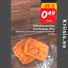 Suitsukanapirukas
 murulauguga, 80 g
