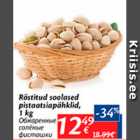 Allahindlus - Röstitud soolased pistaatsiapähklid, 1 kg