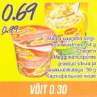 Allahindlus - Maggi spagetid singikoorekastmes, 64 g; Maggi kartulipüree praetud sibula ja saiakuubikutega, 59 g