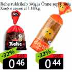 Allahindlus - Rehe rukkileib 390g ja Õnne sepik 300g
