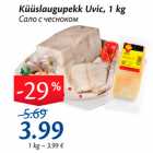 Allahindlus - Küüslaugupekk Uvic, 1 kg