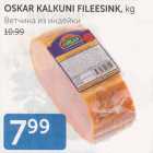 OSKAR KALKUNI FILEESINK, kg
