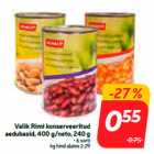 Valik Rimi konserveeritud
aedubasid, 400 g/neto, 240 g
