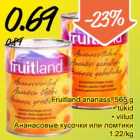 Allahindlus - Fruitland ananass,