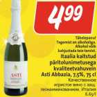 Itaalia kaitstud 
päritolunimetusega
 kvaliteetvahuvein
 Asti Abbazia, 7,5%, 75 c