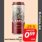 Allahindlus - Kali
Karl Friedrich, 500 ml