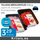 Allahindlus - TALLEGG BROILERIFILEE 500 G