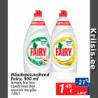 Allahindlus - Nõudepesuvahend Fairy, 900 ml