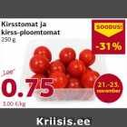 Kirsstomat ja
kirss-ploomtomat
250 g