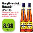 Allahindlus - Muu piiritusjook
Metaxa 5*