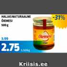 HALJAS NATURAALNE ÕIEMESI, 500 g
