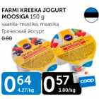 Allahindlus - FARMI KREEKA JOGURT MOOSIGA 150 g